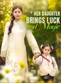 Her Daughter Brings Luck and Magic - Drama FULL MOVIES ENGLISH SUB