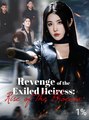 Revenge Of The Exiled Heiress - Rise Of The Phoenix - Drama FULL MOVIES ENGLISH SUB