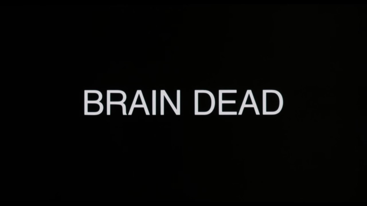 Brain Dead Film Deutsch