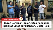 Buron Berbulan-bulan, Otak Pencurian Brankas Emas di Pekanbaru Didor Polisi