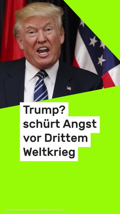No Glomex Donald Trump: 'Es wird das Ende der Welt sein!' US-Präsident schürt Angst vor Drittem Weltkrieg
