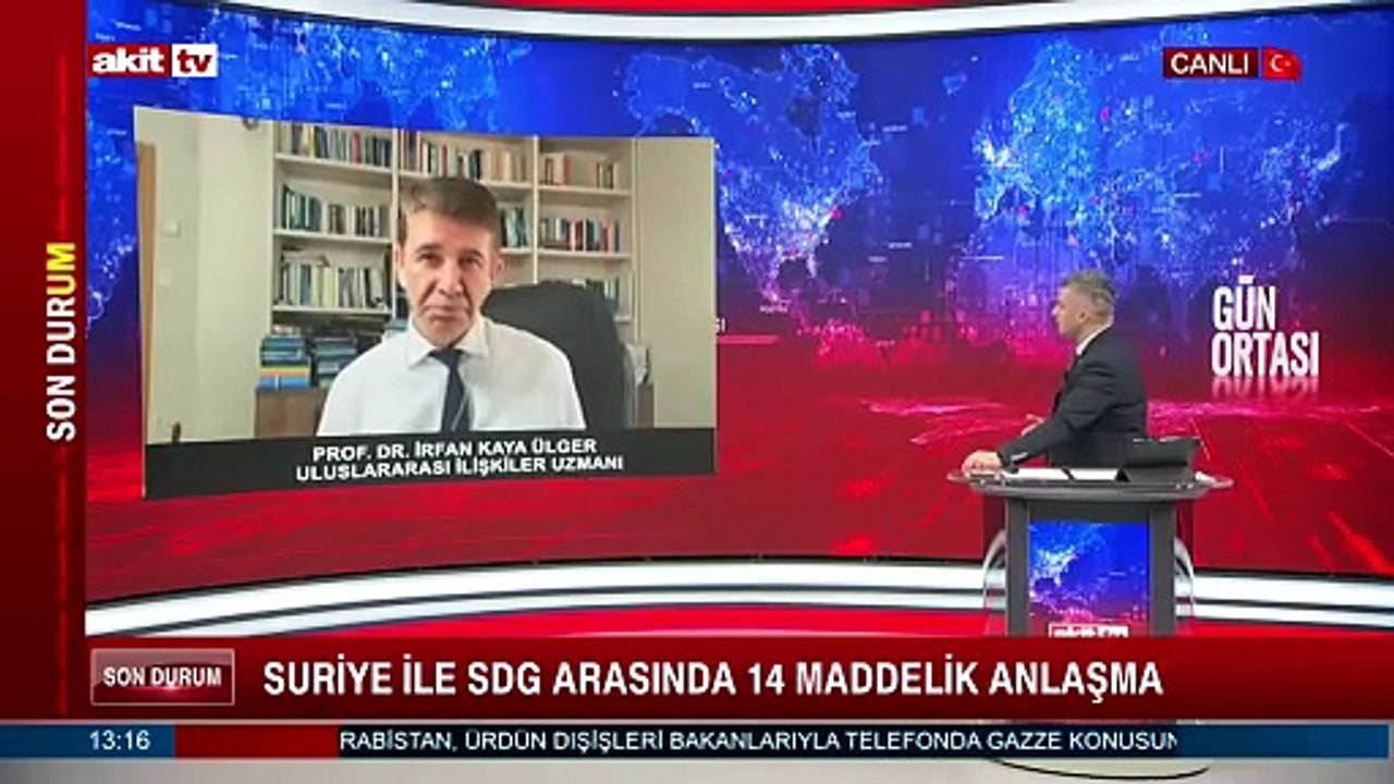 Prof. Dr. İrfan Kaya Ülger: Suriye ile SDG arasında 14 maddelik anlaşma