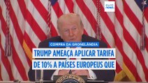 Crise na Gronelândia: Trump anuncia tarifas contra os países europeus que enviaram tropas