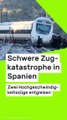 No Glomex Schwere Zugkatastrophe in Spanien: Zwei Hochgeschwindigkeitszüge entgleisen – mindestens 39 Tote