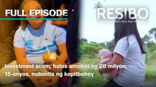 Investment scam, halos umabot ng ₱20 milyon; 15-anyos, nabuntis ng kapitbahay (Full Episode) | Resibo