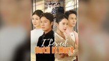 I Loved Until It Hurt – Full HD Movie