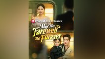 May This Farewell Be Forever