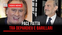 Pace fatta tra Depardieu e Barillari