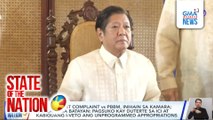 Impeachment complaint vs PBBM, inihain sa Kamara; Kabilang sa batayan: pagsuko kay Duterte sa ICI at paggamit umano ni PBBM ng droga | SONA
