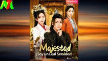 Majestad, ¡Soy un Leal Servidor! En Español