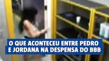 BBB26: veja o que aconteceu entre Pedro e Jordana na despensa