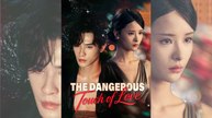 The Dangerous Touch of Love
