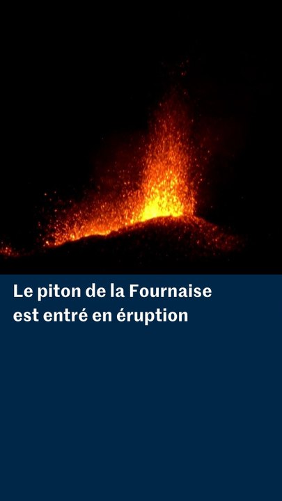 Le piton de la Fournaise est entré en éruption