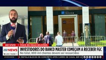 Banco Master: 150 mil investidores começam a receber ressarcimento do FGC | TEMPO REAL