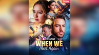 When We Return to Each Other – Full Movie | English Sub
