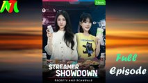 Streamer Showdown Secrets and Scandals Full Episode