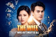 The Wife Who Outsmarted All - Sub English