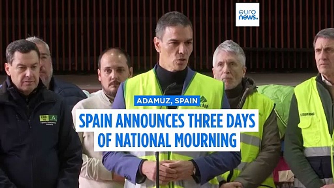 Spain announces three days of mourning after 40 people have died in the Adamuz tragedy
