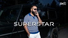 Superstar - SM The King | Official Audio | Punjabi Pop Hit