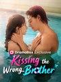 Kissing The Wrong Brother Isodes