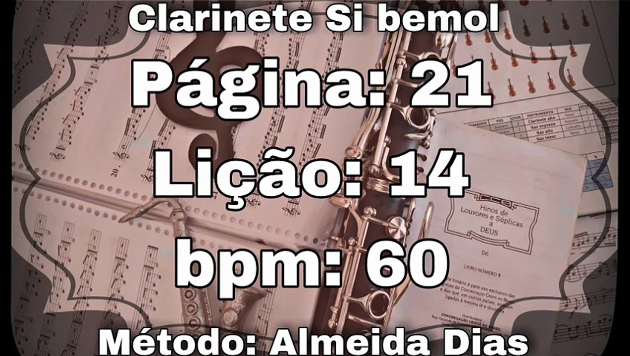 Página: 21 Lição: 14 Ré menor - Clarinete Si bemol [60 bpm]