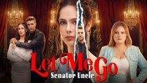Senator Uncle, Let Me Go🌹