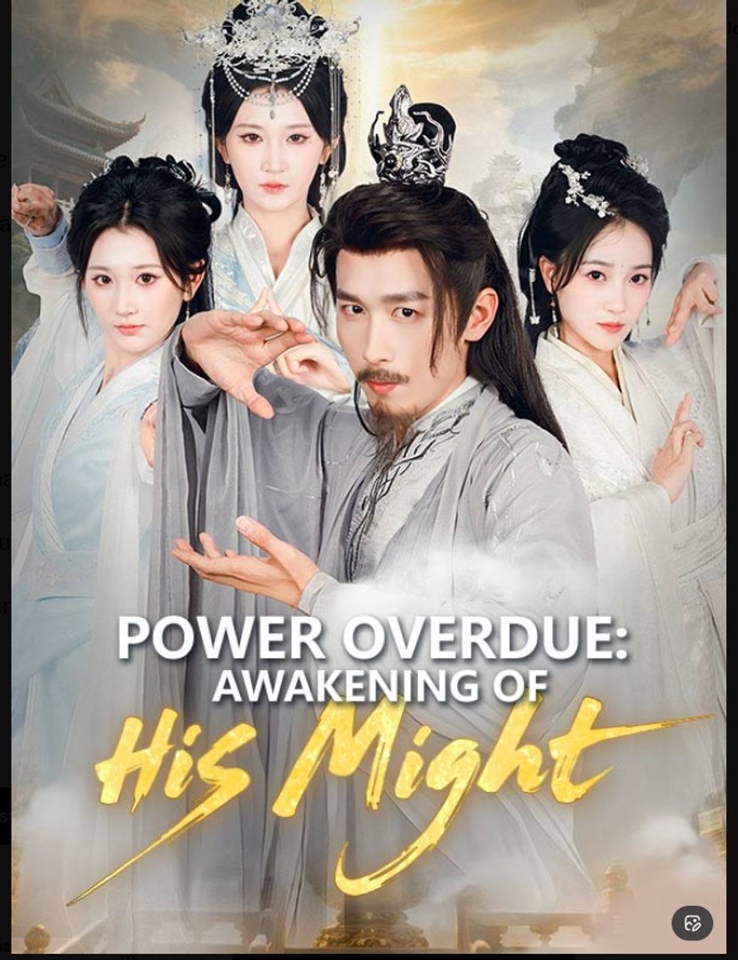 ⁣Power Overdue Awakening of His Might Drama Movies English Sub