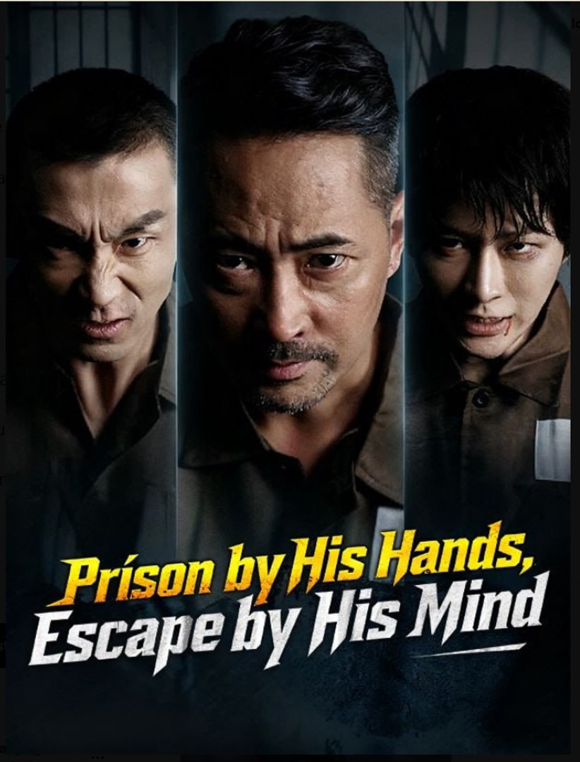 ⁣Prison by His Hands Escape by His Mind Drama Movies English Sub