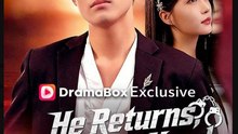 He Returns Power in Hand Drama Movies English Sub