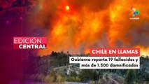 Edición Central 19-01-26 Chile sufre devastadores incendios