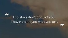 Astrology Motivation | The Stars Prepare You, Not Control You