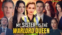 My Sister is The Warlord Queen Completed #Fullmovie