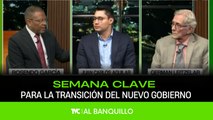 Al Banquillo - Cuenta regresiva: semana clave para la transición del nuevo gobierno - Lunes 19 de enero 2026