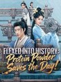 Flexed into History - Protein Powder Saves the Day! #Dramabox