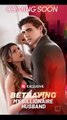 Betraying My Billionaire Husband Full Movie