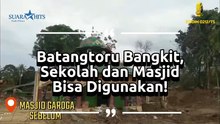 Batangtoru Bangkit Lagi, Begini Kondisinya Sekarang