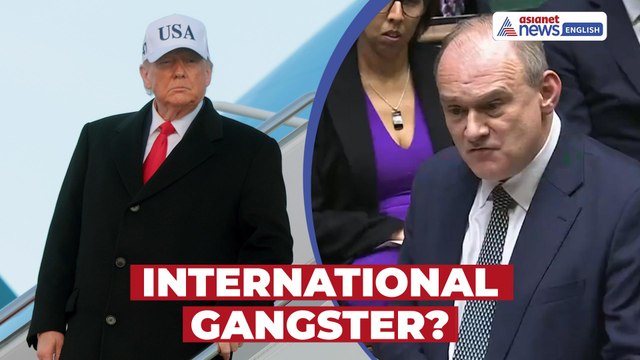 Trump Faces Fresh Attack from UK MP Ed Davey | ‘International Gangster’ Claim