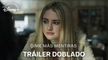 Dime Más Mentiras, temporada 3 | Tráiler oficial doblado