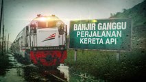 Banjir Ganggu Ratusan Perjalanan Kereta Api Jalur Utara
