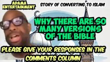 An American Pastor Converts to Islam After Being Confused About the Many Versions of the Bible