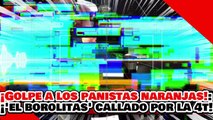 🔥🚨¡TREMENDO GOLPE A LOS PANISTAS NARANJAS! ¡EL NARKO SOBRINO del BOROLAS y es CALLADO por MORENA!