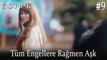 Tüm Engellere Rağmen AŞK #9