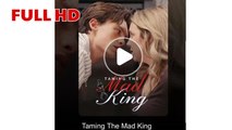 Taming The Mad King Englishsub