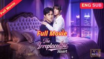 The Irreplaceable Heart 2026 - FULL Eng Sub