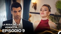 La Rosa Della Vendetta Episodio 9 (Doppiato in Italiano)
