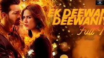 Ek Deewane ki Deewaniyat (2025) New Hindi Movie - Bollywood Latest Romantic Hindi Movie
