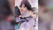 Love on a Mission: Capture His Heart Full Chinsese Drama