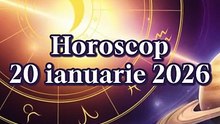 Horoscop 20 ianuarie 2026 - oferit de horoscop-urania.org