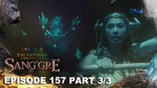 Sang'gre: Harahen at Terra laban kay Gargan! (Episode 157 - Part 3/3) | Encantadia Chronicles