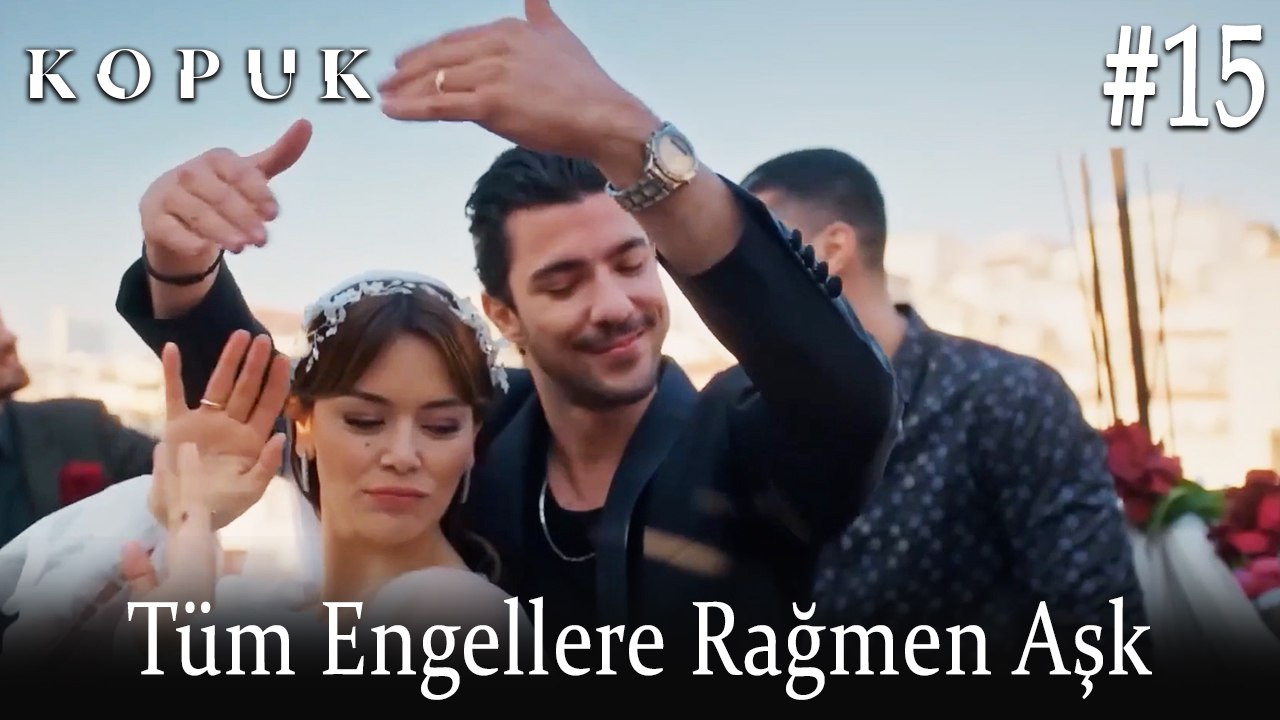 Tüm Engellere Rağmen AŞK #15
